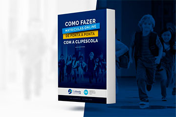 Ebook – Como fazer matrículas online de ponta a ponta com a ClipEscola